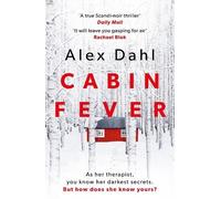 Alex Dahl Cabin Fever (Tascabile)