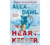 Alex Dahl The Heart Keeper (Tascabile)