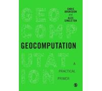 Alex David Singleton Geocomputation (Tascabile) Spatial Analytics and GIS