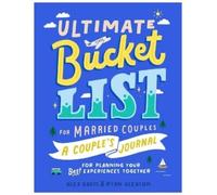 Alex Davis Ryan Gleason Ultimate Bucket List for Married Couples (Tascabile)