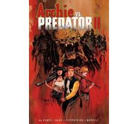 Alex De Campi Robert Hack Archie vs. Predator II (Tascabile)