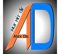 Alex de. - Nur mit Dir
