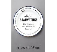 Alex de Waal Mass Starvation (Tascabile)