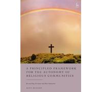 Alex Deagon A Principled Framework for the Autonomy of Religi (Copertina rigida)