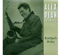 Alex Dean Quintet - Kaitlyn'S Waltz