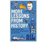 Alex Deane More Lessons from History (Copertina rigida)