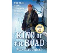 Alex Debogorski King of the Road (Copertina rigida)