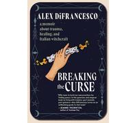 Alex DiFrancesco Breaking the Curse (Tascabile)