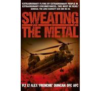 Alex Duncan Sweating the Metal (Tascabile)