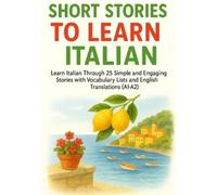 Alex DuPont Short Stories to Learn Italian (Tascabile) Learning Italian