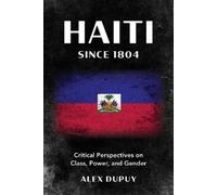 Alex Dupuy Haiti since 1804 (Tascabile)