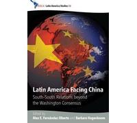Alex E. Fernández Jilberto Latin America Facing China (Copertina rigida)