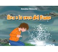 Alex e la voce del fiume