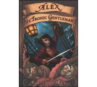 Alex e l'ironic gentleman