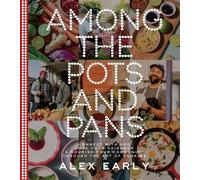 Alex Early Among the Pots and Pans (Copertina rigida)