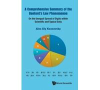 Alex Ely Kossov A Comprehensive Summary Of The Benford's Law (Copertina rigida)