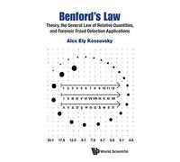Alex Ely Kossov Benford's Law: Theory, The General Law Of Relative Q (Tascabile)