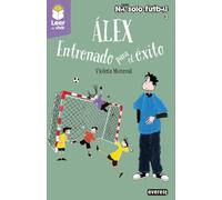 Alex. Entrenado para el éxito: 2