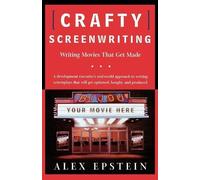 Alex Epstein Crafty Screenwriting (Tascabile)