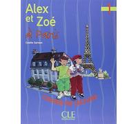 Alex Et Zoe a Paris: Cahier De Lecture (French Edition) ALEX & ZOE edition by Samson, Colette (2005) Paperback