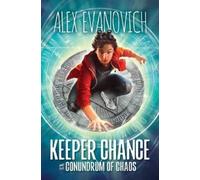 Alex Evanovich Keeper Chance and the Conundrum of Chaos (Copertina rigida)