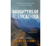 ALEX FALLOWS DAUGHTERS OF BLENCATHRA (Tascabile)