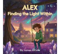 ALEX Finding the Light Within