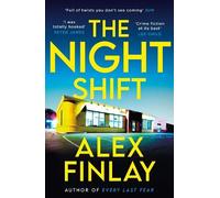 Alex Finlay The Night Shift (Tascabile)