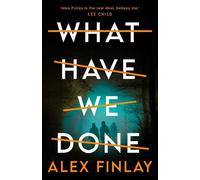 Alex Finlay What Have We Done (Tascabile)