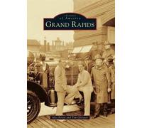 Alex Forist Tim Gleisner Grand Rapids (Tascabile) Images of America