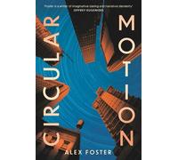 Alex Foster Circular Motion (Copertina rigida)