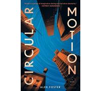 Alex Foster Circular Motion (Copertina rigida)