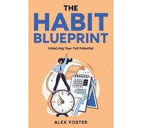 Alex Foster The Habit Blueprint (Tascabile)
