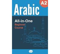 Alex Frazely All-in-One Arabic Course - Beginner (A2) - Learn Arabic (Tascabile)