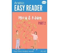 Alex Frazely Carolin Baller Arabic Easy Reader - Mira & Adam II (Tascabile)