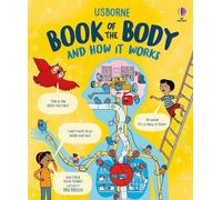 Alex Frith Darran Stob Usborne Book of the Body and How it W (Copertina rigida)
