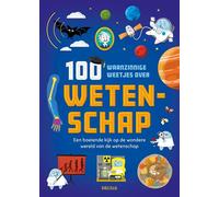 Alex Frith Minn 100 waanzinnige weetjes over wetenschap: Een (Copertina rigida)