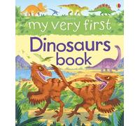 Alex Frith My Very First Dinosaurs Book (Libro di cartone) My First Books