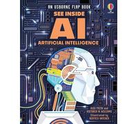 See Inside Artificial Intelligence: Discover Robots, Computers, and AI in this Colorful STEM Flap Book from the See Inside Series