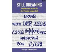 Alex Fynn Martin Cloake Still Dreaming (Tascabile)