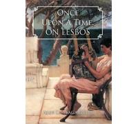 Alex G. Tsagarellis Once Upon A Time, ON LESBOS (Copertina rigida)