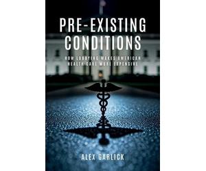 Alex Garlick Pre-Existing Conditions (Tascabile)