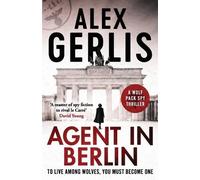 Alex Gerlis Agent in Berlin (Tascabile) Wolf Pack Spies