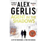 Alex Gerlis Agent in the Shadows (Tascabile) Wolf Pack Spies