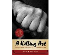 Alex Gillis A Killing Art (Tascabile)