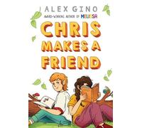 Alex Gino Chris Makes a Friend (Copertina rigida)