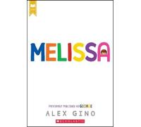 Alex Gino Melissa (Previously Published as George) (Tascabile)