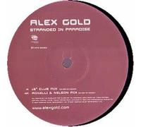 ALEX GOLD - ALEX GOLD / STRANDED IN PARADISE