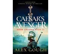 Alex Gough Caesar's Avenger (Copertina rigida) Mark Antony Series