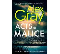 Alex Gray Acts of Malice (Copertina rigida) DSI William Lorimer